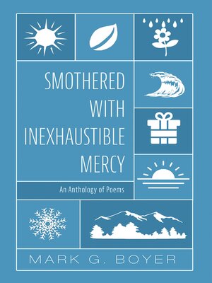 cover image of Smothered with Inexhaustible Mercy